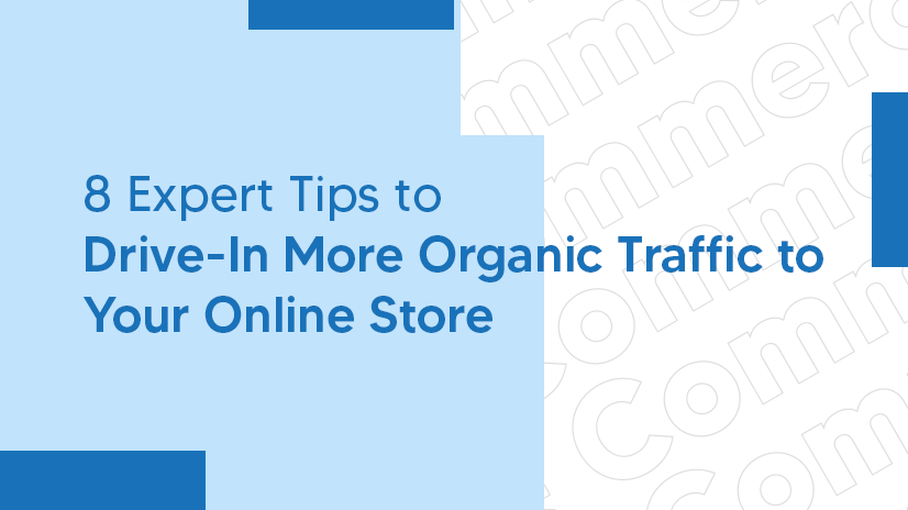 drive in more organic traffic